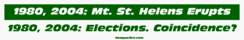 1980, 2004: Mt. St. Helens Erupts 1980, 2004: Elections. Coincidence? MINIATURE Stick Decals