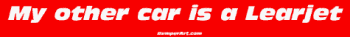My other car is a Learjet Large Bumper Sticker Bumper Stickers MY