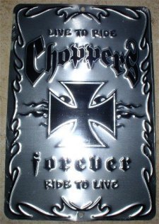 Live to Ride Choppers Forever Ride to Live Motorcycle Metal Street Sign Color Black Background Frames Boom Boom Cycles SBCHOFOR