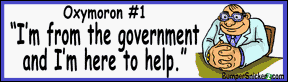 Oxymoron#1 I'm from the government and I'm here to help - funny bumper stickers (Large 14x4 inches) Bumper Stickers BumperSnickerz POL10021_L.pdf