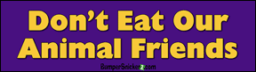 Don't Eat Our Animal Friends - Vegetarian Stickers (Small 5 x 1.4 in.) Decals BumperSnickerz PET10047_S.pdf