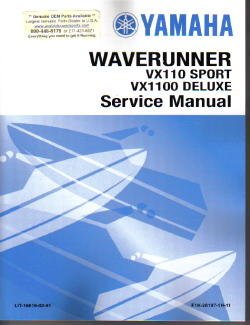 Yamaha Factory Service Manual / 2005 / 2009 VX1100D WaveRunner VX110 Sport / VX1100AD WaveRunner VX110 Deluxe / Pt # LIT-18616-02-91 Software Yamaha CrestecLIT-18616-02-91