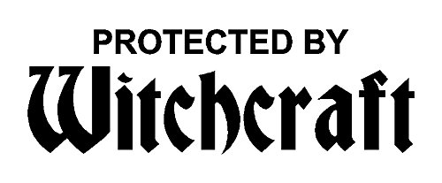 Protected By Witchcraft - White Vinyl Decal Sticker Bumper Stickers, Decals & Magnets Sassy Stickers protected-witchcraft-sas
