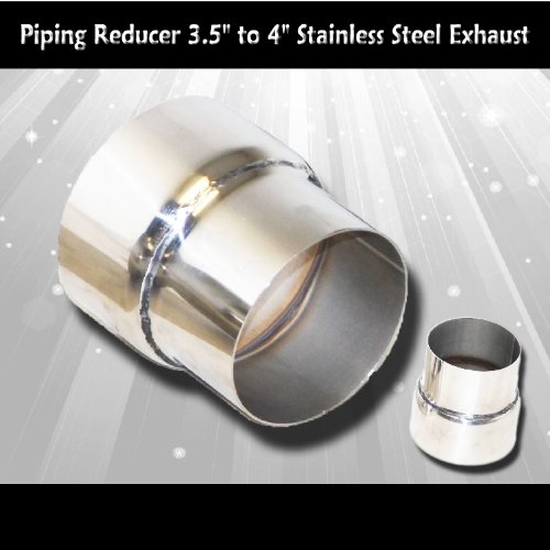 Stainless Steel Exhaust Piping Reducer 3.5 to 4 Exhaust Pipes & Tips pipe 350400