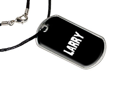 Larry - Name Military Dog Tag Black Cord Necklace Key Chains Graphics and More d1220_C