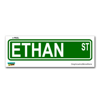 Ethan Street Road Sign - 8.25 X 2.0 Size - Name Window Bumper Sticker Decals Graphics and More S7170