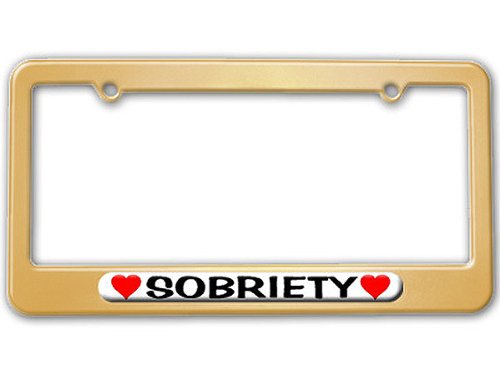 Sobriety Love with Hearts License Plate Tag Frame - Color Gold Frames Graphics and More LP0767_Gold
