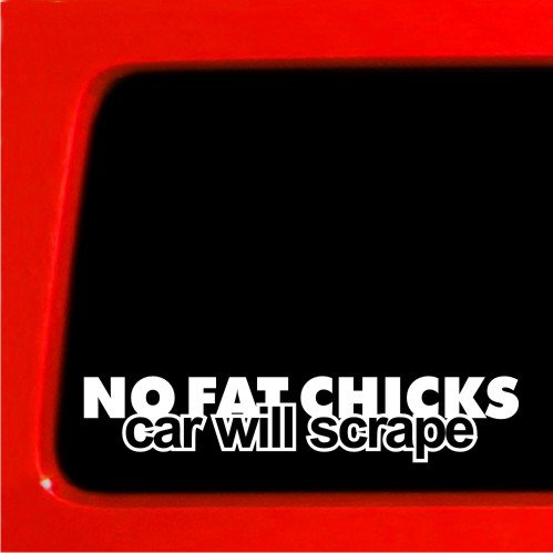 No Fat Chicks Vinyl Decal Sticker Funny Tuner Race JDM Bumper Stickers, Decals & Magnets Sticker Connection 87