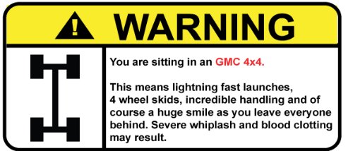 GMC 4x4 Drive funny warning decal, sticker Decals tomkoz tomkozgmc4x4
