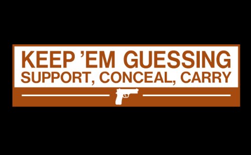 Decals Designer Signs Bumper Sticker - KEEP 'EM GUESSING