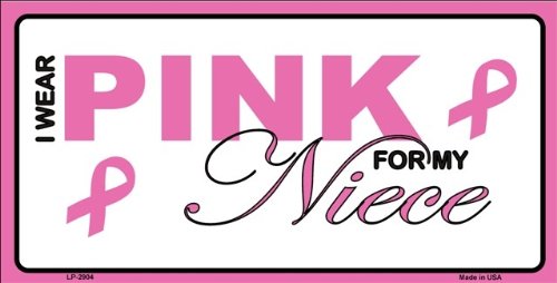 I Wear Pink For My Niece Breast Cancer Pink Ribbon Metal Vanity License Plate Sign Covers Smart Blonde LP-2904C