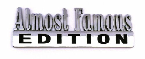 Almost Famous Edition Car Emblem Emblems AutoVisionz PE-1017-ALMFAM
