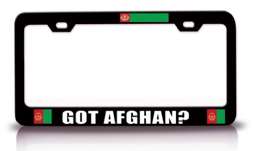 GOT AFGHAN? Country Flag Steel Metal License Plate Frame Bl. # 25 Frames Tag Xpress fexc00001946356
