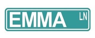 Emma Street Sign - Vinyl Sticker Decal Wall Art Decor - Teal Wall Stickers & Murals StickyChimp SC-Batch-C-2630