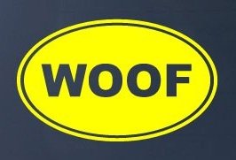 WOOF - Dog - Vinyl Car Decal Sticker #1570 | Vinyl Color: Yellow Decals StickyChimp SC-Batch-C-2939