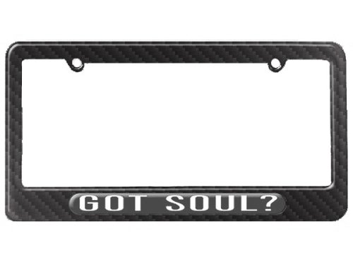 Got Soul - Music - Religious License Plate Tag Frame - Carbon Fiber Patterned Finish Frames Graphics and More LP2649_CarbonFiber