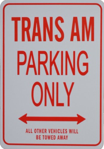 TRANS AM PARKING ONLY - Miniature Fun Parking Signs Categories funparkingsigns NPS-TRANSAM