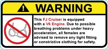 FJ Cruiser V6 Funny no bra warning decal, perfect sticker gift Bumper Stickers, Decals & Magnets tomkoz 1022